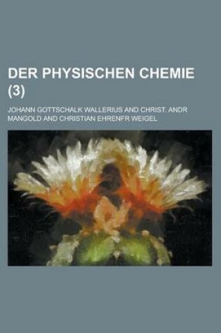 Cover of Der Physischen Chemie (3 )