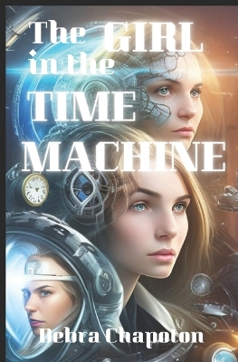 Book cover for The Girl in the Time Machine