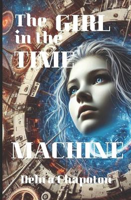 Book cover for The Girl in the Time Machine