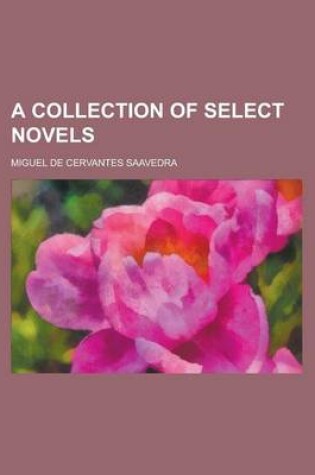 Cover of A Collection of Select Novels