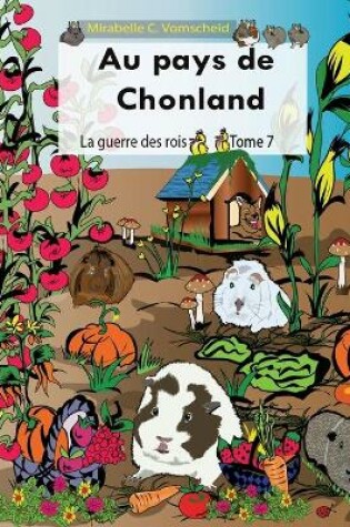 Cover of Au pays de Chonland, La guerre des rois