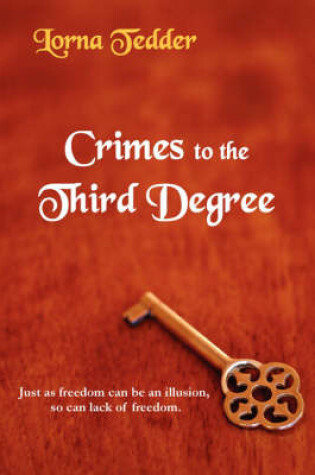 Cover of Crimes to the Third Degree