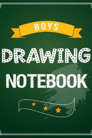 Cover of Boys Drawing Notebook