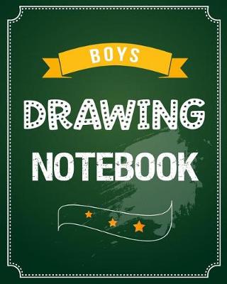 Book cover for Boys Drawing Notebook