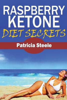 Book cover for Raspberry Ketone Diet Secrets