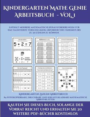 Book cover for Kindergarten Zahlen Arbeitsbuch (Kindergarten Mathe Genie Arbeitsbuch - VOL. 1)