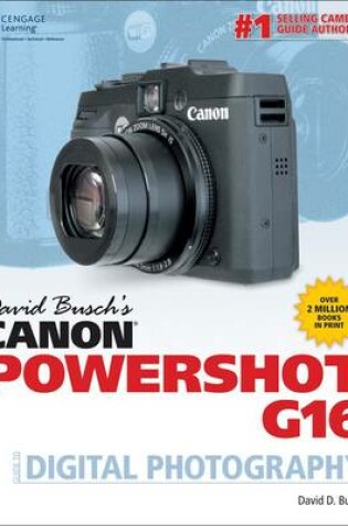 Cover of David Busch's Canon Powershot G16 Guide to Digital Photography