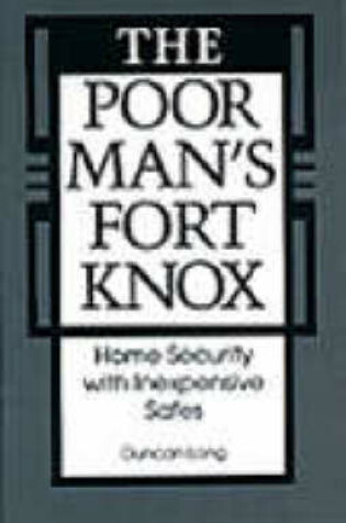 Cover of The Poor Man's Fort Knox
