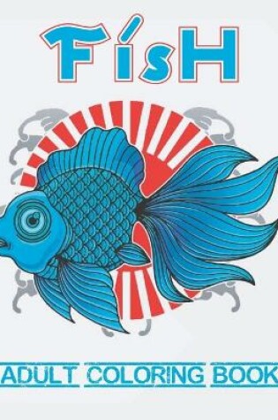 Cover of fish adult coloring book