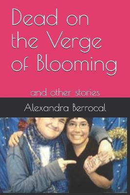 Book cover for Dead on the Verge of Blooming