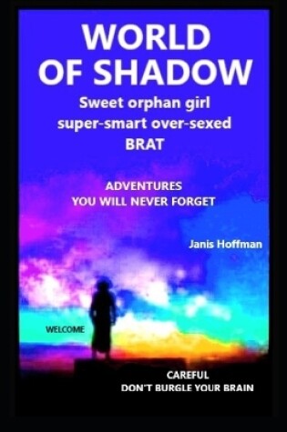 Cover of WORLD OF SHADOW sweet orphan girl