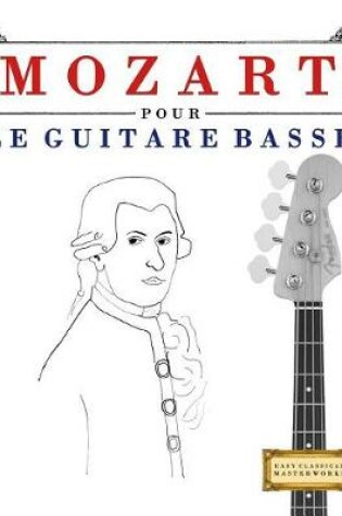 Cover of Mozart pour le Guitare Basse