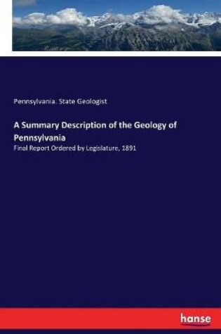 Cover of A Summary Description of the Geology of Pennsylvania