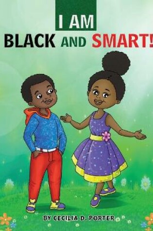 Cover of I Am Blackand Smart!