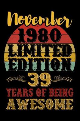 Book cover for November 1980 Limited Edition 39 Years Of Being Awesome