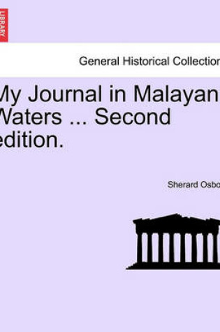 Cover of My Journal in Malayan Waters ... Second Edition.