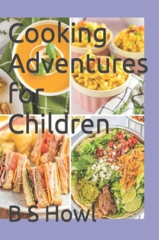 Cover of Cooking Adventures for Children