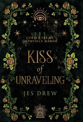 Book cover for Kiss of Unraveling