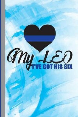 Cover of My Leo I've Got His Six