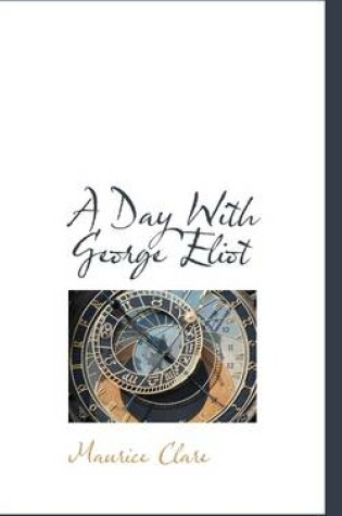 Cover of A Day with George Eliot