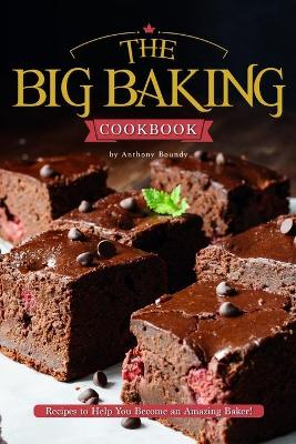 Book cover for The Big Baking Cookbook