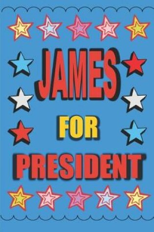 Cover of James for President
