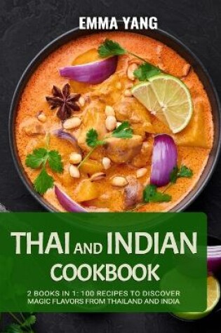 Cover of Thai And Indian Cookbook