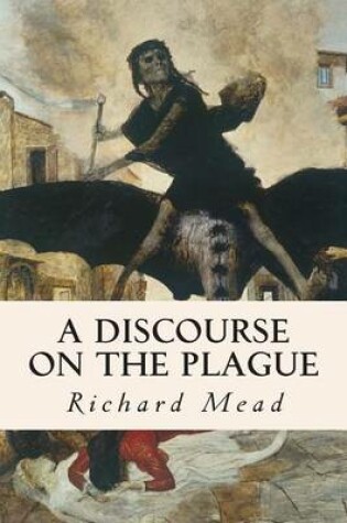 Cover of A Discourse on the Plague