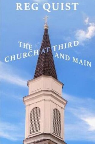Cover of The Church at Third and Main
