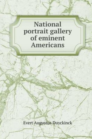 Cover of National Portrait Gallery of Eminent Americans