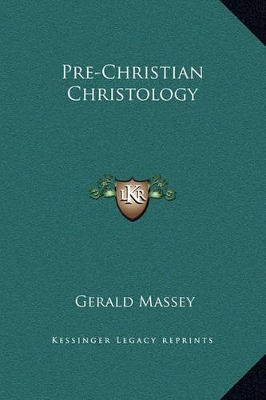 Book cover for Pre-Christian Christology