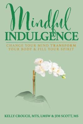 Book cover for Mindful Indulgence