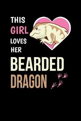 Book cover for This Girl Loves Her Bearded Dragon