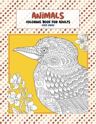 Book cover for Coloring Book for Adults Thick paper - Animals
