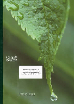 Book cover for A Botanical Classification of Standing Waters in Great Britain and a Method for the Use of Macrophyte Flora in Assessing Changes in Water Quality