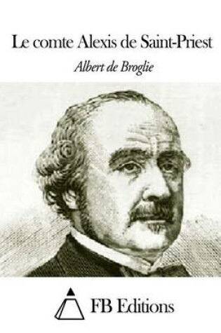 Cover of Le comte Alexis de Saint-Priest