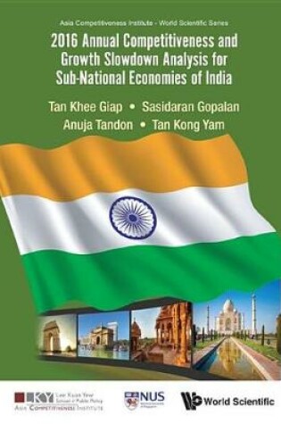 Cover of 2016 Annual Competitiveness and Growth Slowdown Analysis for Sub-National Economies of India