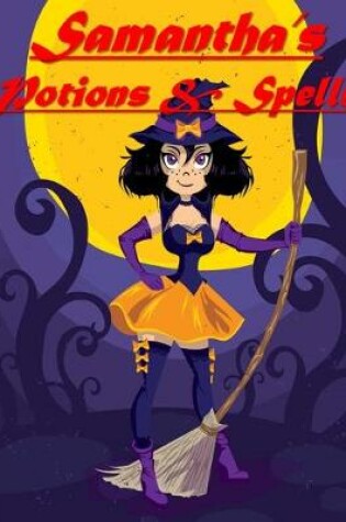 Cover of Samantha's Potions & Spells