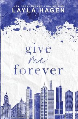 Cover of Give Me Forever (alternate cover edition)