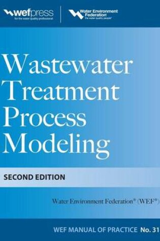 Cover of Wastewater Treatment Process Modeling 2/E Mop31