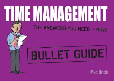 Book cover for Time Management: Bullet Guides