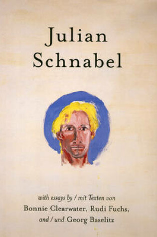 Cover of Julian Schnabel - Versions of Chuck & Other Works