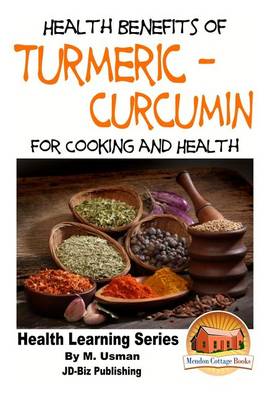 Book cover for Health Benefits of Turmeric - Curcumin For Cooking and Health