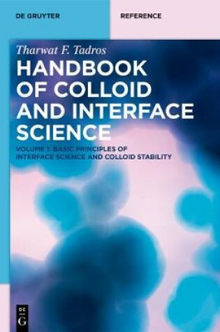 Cover of Basic Principles of Interface Science and Colloid Stability