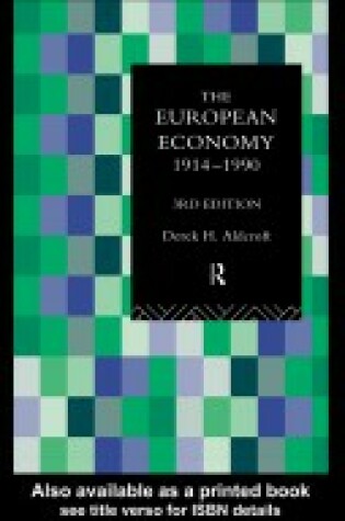 Cover of The European Economy, 1914-90