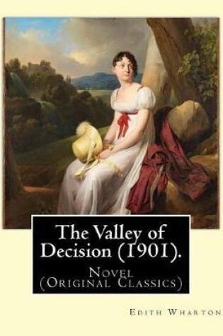 Cover of The Valley of Decision (1901). By