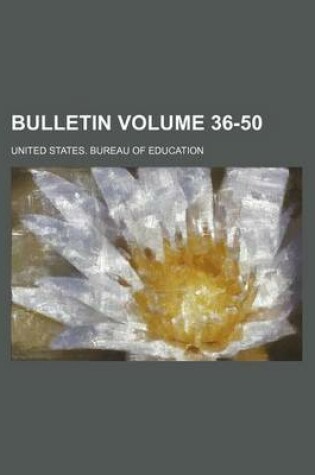 Cover of Bulletin Volume 36-50