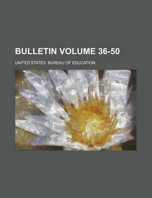 Book cover for Bulletin Volume 36-50