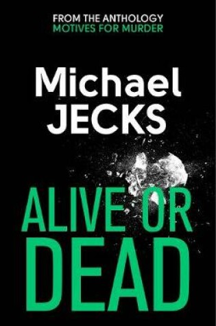 Cover of Alive or Dead