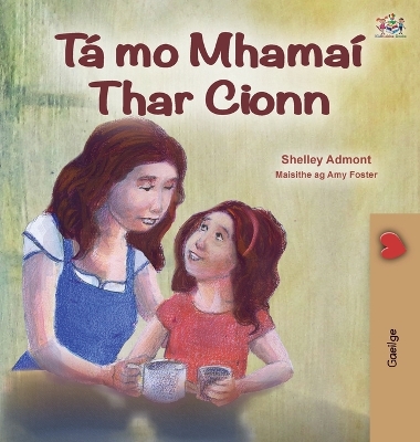 Cover of My Mom is Awesome (Irish Children's Book)